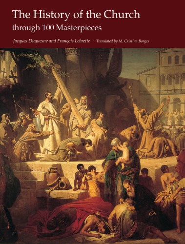 History Of The Church Through 100 Masterpieces Borges M Cristinaduquesne