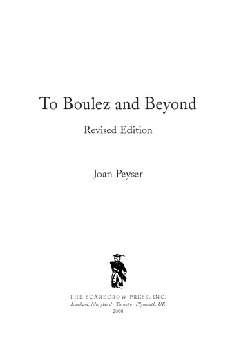 To Boulez And Beyond Rev Ed Boulez Pierrepeyser Joanwuorinen