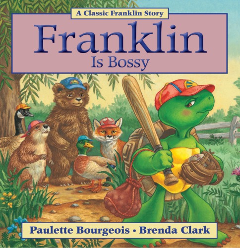 Franklin Is Bossy Bourgeois Paulette