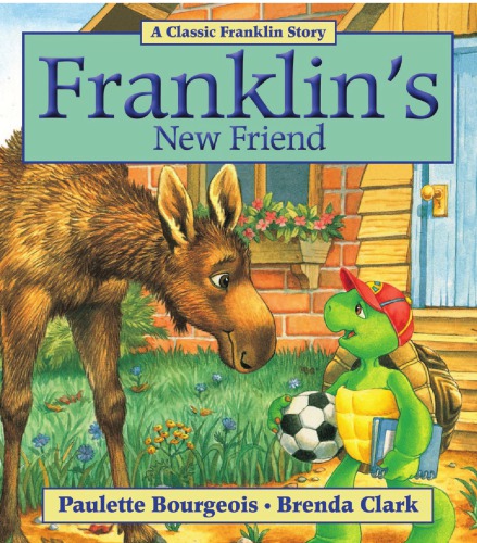 Franklins New Friend Bourgeois Paulette