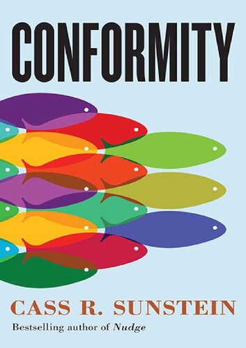 Conformity The Power Of Social Influences Cass R Sunstein