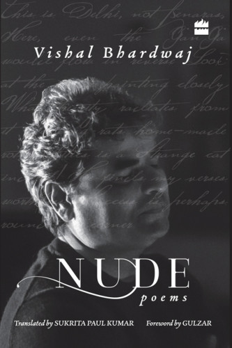 Nude Poems Bharadwaj Vishalkumar Sukrita Paul
