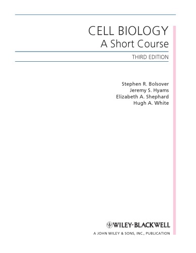 Cell Biology A Short Course 3rd Ed Bolsover Stephen R