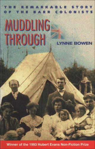 Muddling Through The Remarkable Story Of The Barr Colonists Bowen