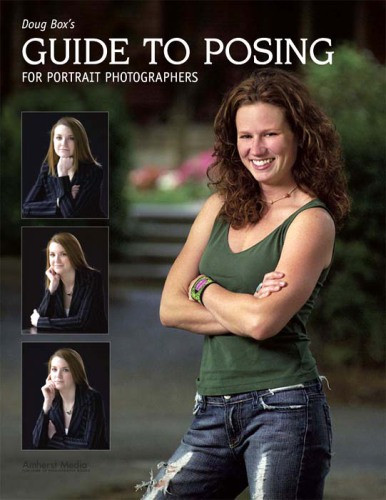 Doug Boxs Guide To Posing For Portrait Photographers Box Douglas Allen