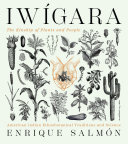 Iwgara American Indian Ethnobotanical Traditions And Science Enrique Salmn