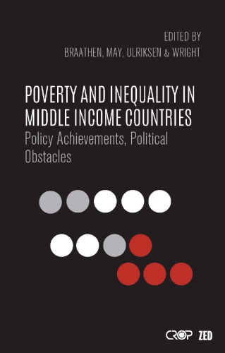 Poverty And Inequality In Middle Income Countries Braathen