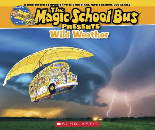 The Magic School Bus Presents Wild Weather Bracken Carolyncallery