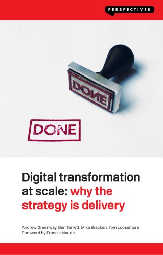 Digital Transformation At Scale Why The Strategy Is Delivery Why The Strategy Is Delivery Bracken
