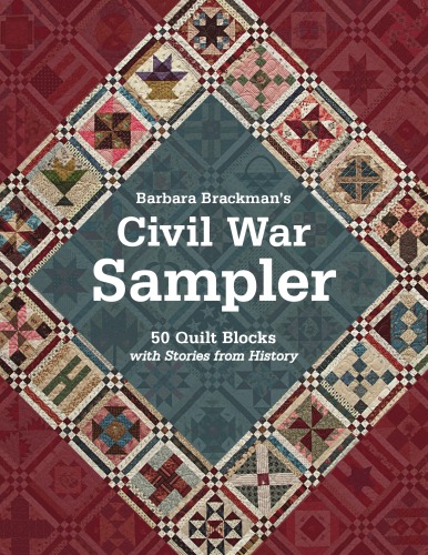 Barbara Brackmans Civil War Sampler Barbara Brackman