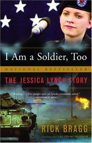 I Am A Soldier Too Bragg Rick