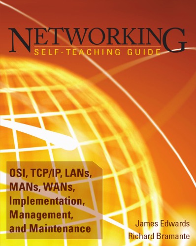 Networking Selfteaching Guide Osi Tcpip Lans Mans Wans Implementation Management And Maintenance 1 Auflage Bramante