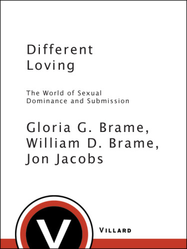 Different Loving The World Of Sexual Dominance And Submission Gloria G Brame