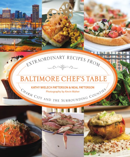 Baltimore Chefs Table Kathy Wielech Patterson Neal Patterson
