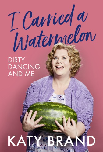 I Carried A Watermelon Brand Katy