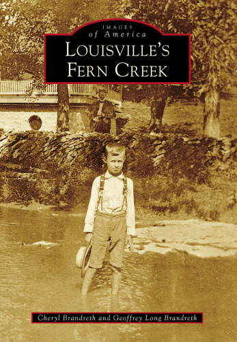 Louisvilles Fern Creek Brandreth Cherylbrandreth Geoffrey Long