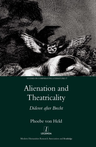 Alienation And Theatricality Diderot After Brecht Brecht Bertoltdiderot