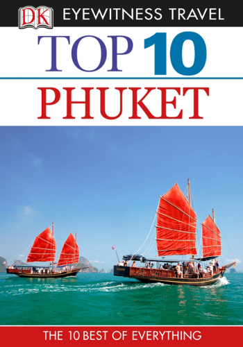 Top 10 Phuket 1st American Ed Dorling Kindersley Publishing Staff