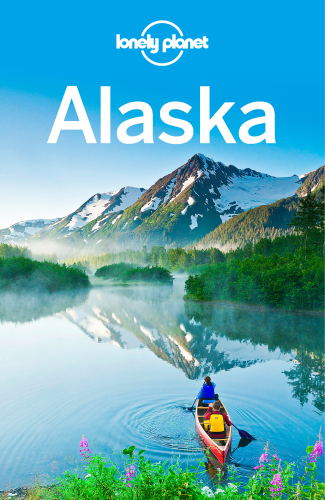 Lonely Planet Alaska Brendan Sainsburygreg Benchwick