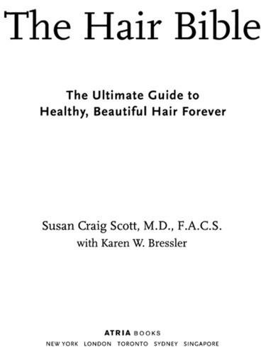 The Hair Bible The Ultimate Guide To Healthy Beautiful Hair Forever Bressler