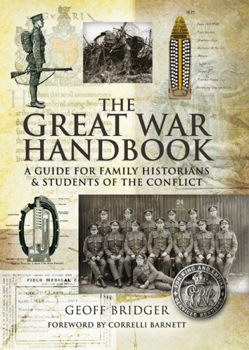 The Great War Handbook A Guide For Family Historians Students Of The Conflict Illustrated Geoff Bridger