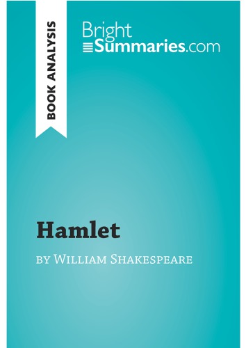 Book Analysis Hamlet By William Shakespeare Summary Analysis And Reading Guide Bright Summaries