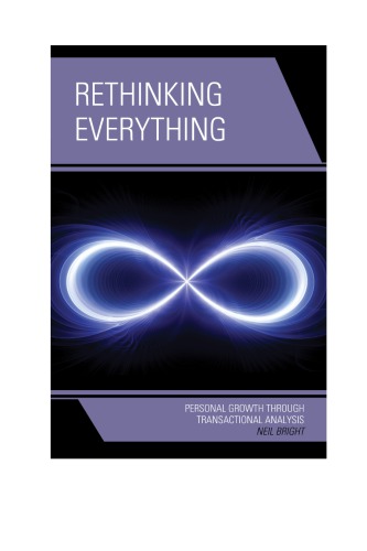 Rethinking Everything Personal Growth Through Transactional Analysis Bright