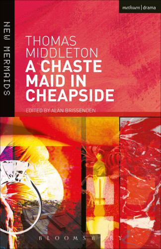 A Chaste Maid In Cheapside Brissenden Alanthomas Middleton