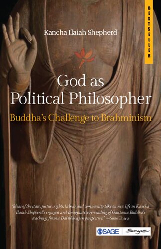 God As Political Philosopher Buddhas Challenge To Brahminism Kancha Ilaiah Shepherd