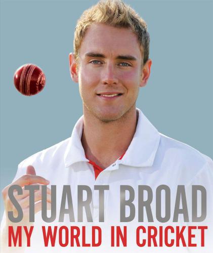 My World In Cricket Broad Stuart