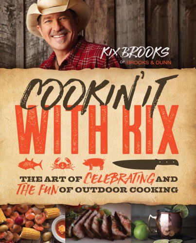 Cookin It With Kix Kix Brooks