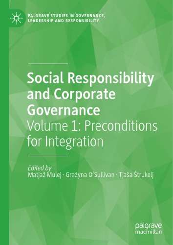Social Responsibility And Corporate Governance Volume 1 Preconditions For Integration 1st Edition Matja Mulej