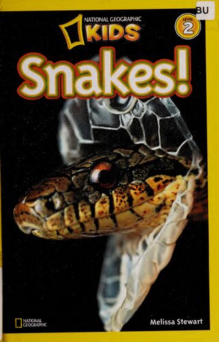 National Geographic Readers Snakes Illustrated Melissa Stewart