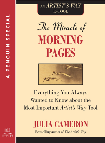 The Miracle Of Morning Pages Everything You Always Wanted To Know About The Most Important Artists Way Tool Julia Cameron