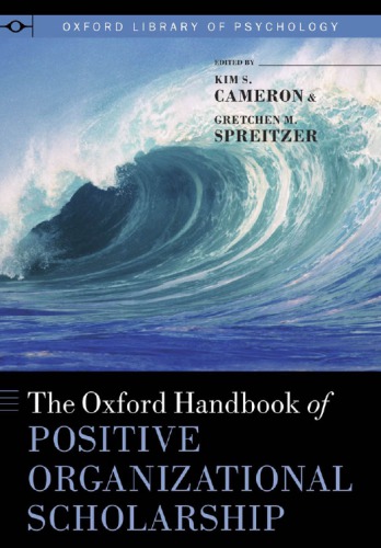 The Oxford Handbook Of Positive Organizational Scholarship Cameron