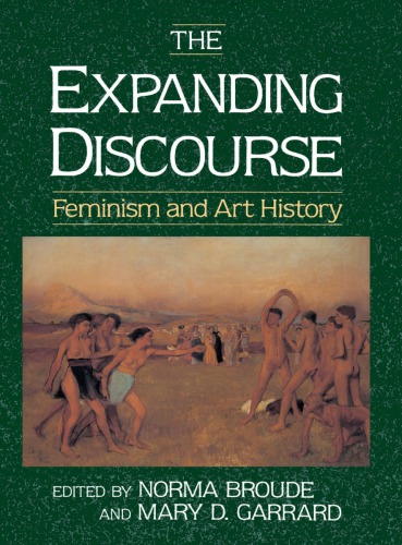 The Expanding Discourse Feminism And Art History Broude Normagarrard