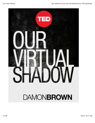 Our Virtual Shadow Why We Are Obsessed With Documenting Our Lives Online Brown