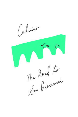 The Road To San Giovanni Italo Calvino
