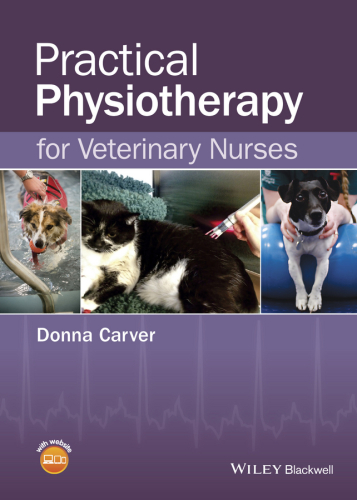 Practical Physiotherapy For Veterinary Nurses Carver Donna