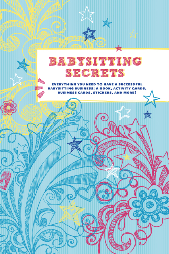 Babysitting Secrets Chronicle Books Firm