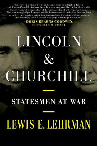 Lincoln Churchill Statesmen At War First Edition Lewis E Lehrman