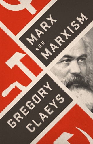 A Pelican Introduction Marx And Marxism Unabridged Gregory Claeys