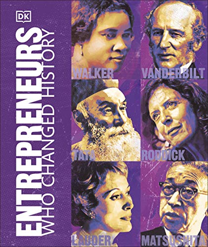 Entrepreneurs Who Changed History Dk Publishing