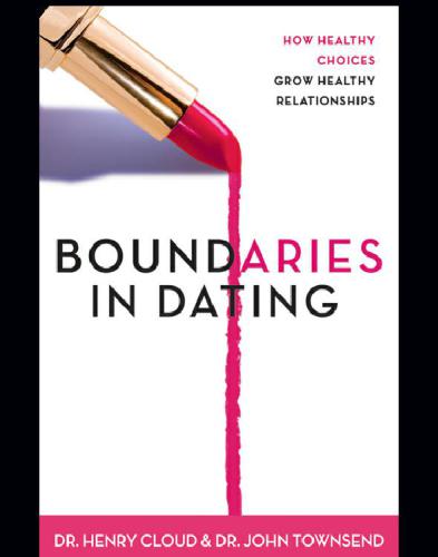 Boundaries In Dating How Healthy Choices Grow Healthy Relationships Cloud