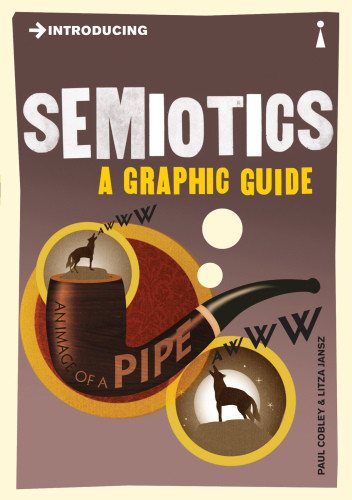 Introducing Semiotics Paul Cobley