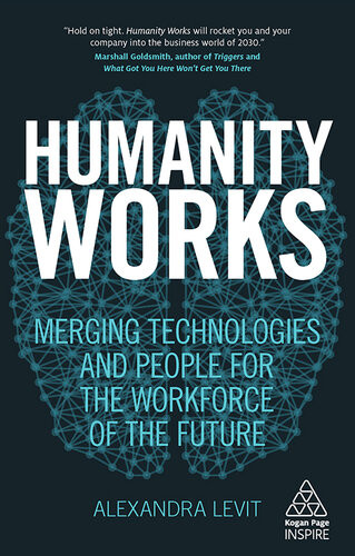 Humanity Works Alexandra Levit