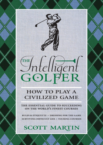 The Intelligent Golfer Curtis Bryanmartin Scott