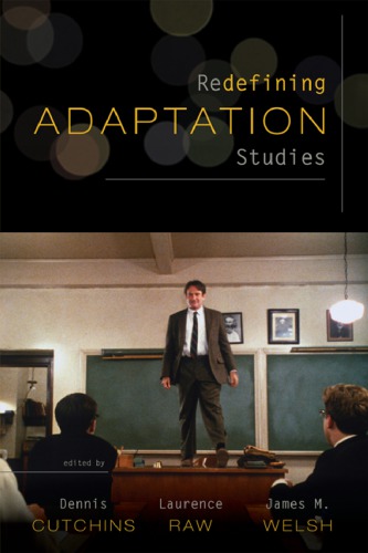 Redefining Adaptation Studies Cutchins Dennis Rayraw Laurencewelsh