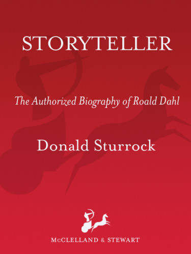 Storyteller The Authorized Biography Of Roald Dahl Donald Sturrock