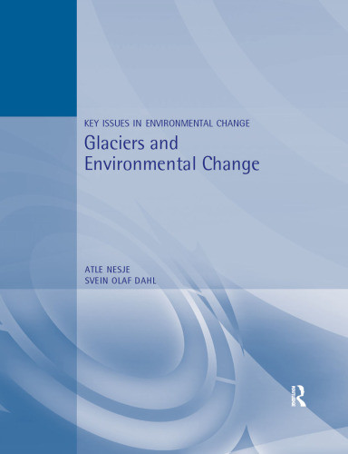 Glaciers And Environmental Change Dahl Svein Olafnesje Atle